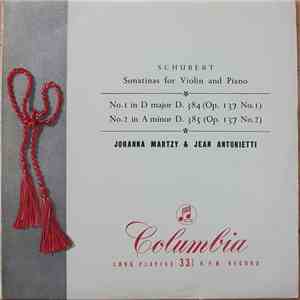 Schubert / Johanna Martzy, Jean Antonietti - Sonatinas For Violin And Piano - No. 1 In D Major, D.384 - No. 2 In A Minor, D.385 flac album