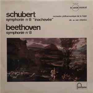 Schubert, Beethoven - Orchestre Philharmonique De La Haye, W. Van Otterloo - Symphonie No. 8 "Inchevée" / Symphonie No. 8 flac album