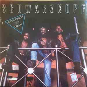 Schwarzkopf - Everybody Get Down flac album