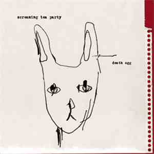 Screaming Tea Party - Death Egg flac album