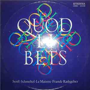 Senfl / Schmeltzl / Le Maistre / Franck / Rathgeber - Capella Lipsiensis - Quodlibets flac album