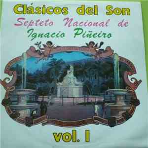 Septeto Nacional De Ignacio Piñeiro - Clasicos Del Son flac album
