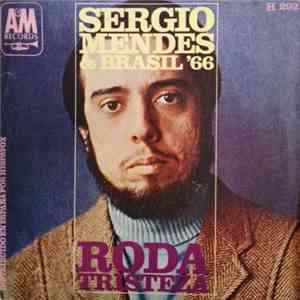 Sergio Mendes & Brasil '66 - Roda / Tristeza flac album