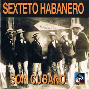Sexteto Habanero - Son Cubano flac album