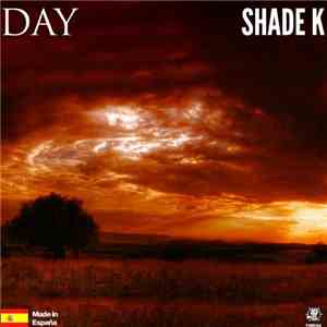 Shade K - Day flac album