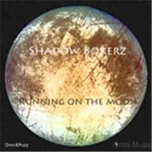 Shadow Boxerz - Running On The Moon EP flac album