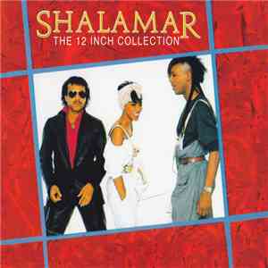 Shalamar - The 12 Inch Collection flac album