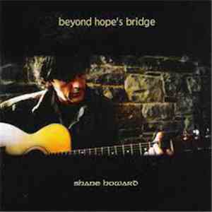 Shane Howard  - Beyond Hope's Bridge flac album
