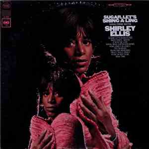 Shirley Ellis - Sugar, Let's Shing-A-Ling / Soul Time With Shirley Ellis flac album