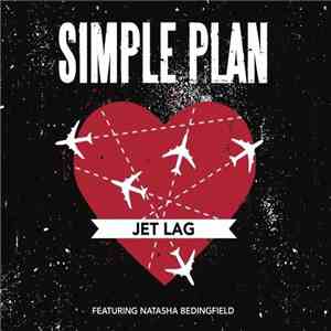 Simple Plan Featuring Natasha Bedingfield - Jet Lag flac album