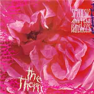 Siouxsie And The Banshees - The Thorn flac album