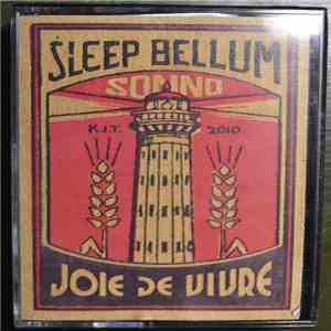 Sleep Bellum Sonno, Joie De Vivre  - Sleep Bellum Sonno / Joie De Vivre Split flac album