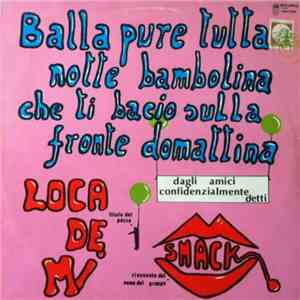 Smack  - Loca De Mi flac album