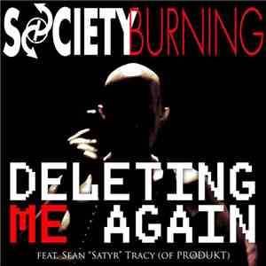 Society Burning - Deleting Me Again flac album