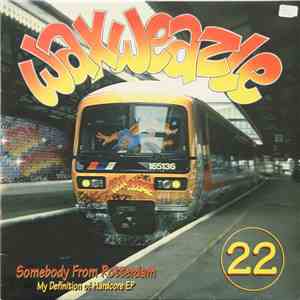 Somebody From Rotterdam - My Definition Of Hardcore EP flac album