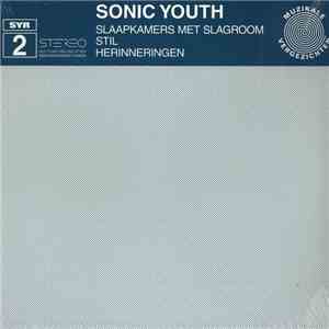 Sonic Youth - Slaapkamers Met Slagroom flac album