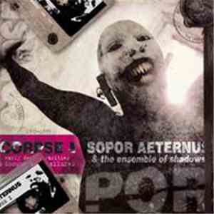 Sopor Aeternus & The Ensemble Of Shadows - Like A Corpse Standing In Desperation - Part 1 flac album