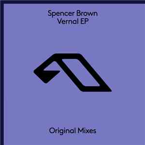 Spencer Brown  - Vernal EP flac album