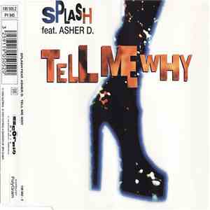 Splash  Feat. Asher D. - Tell Me Why flac album