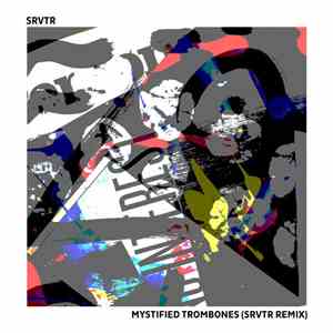 SRVTR - Mystified Trombones (Srvtr Remix) flac album