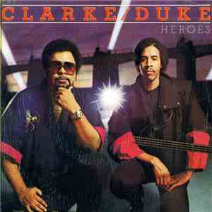 Stanley Clarke / George Duke - Heroes flac album