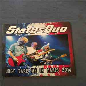 Status Quo - Just Take Me In Paris 2014 flac album