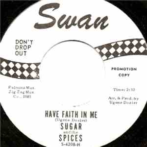 Sugar And The Spices - Have Faith In Me / Teardrops flac album