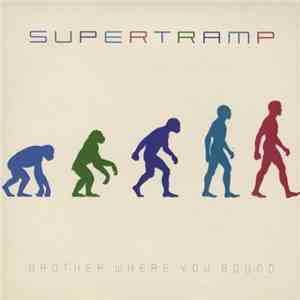 Supertramp - Brother Where You Bound flac album