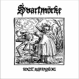 Svartmörke - Metaphysic flac album