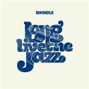 Swindle  - Long Live The Jazz flac album