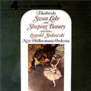Tchaikovsky, Leopold Stokowski, New Philharmonia Orchestra - Swan Lake And Sleeping Beauty Selections flac album