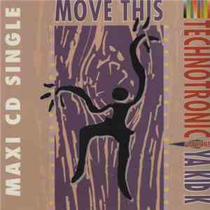 Technotronic Featuring Ya Kid K - Move This flac album