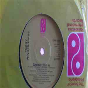 Teddy Pendergrass - Somebody Told Me / The More I Get The More I Want flac album