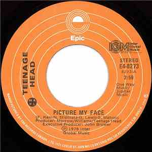 Teenage Head - Picture My Face / Tearin' Me Apart flac album