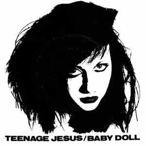 Teenage Jesus And The Jerks - Baby Doll flac album