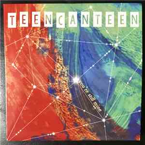 TeenCanteen - You're Still Mine flac album