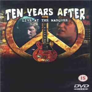 Ten Years After - Live At The Marquee flac album