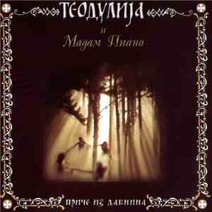 Теодулија и Мадам Пиано - Приче Из Давнина flac album