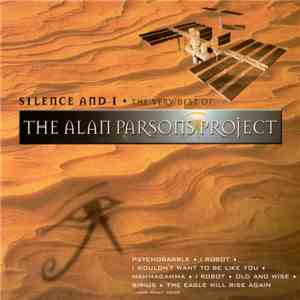 The Alan Parsons Project - Silence And I - The Very Best Of flac album