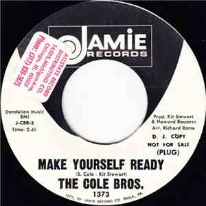 The Cole Bros. - Make Yourself Ready / Without Love flac album