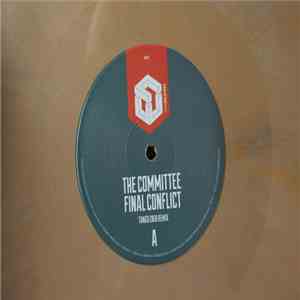 The Committee  - Final Conflict (2018 Remixes) flac album
