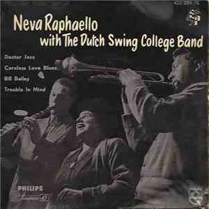 The Dutch Swing College Band With Neva Raphaello - Neva Raphaello With The Dutch Swing College Band flac album