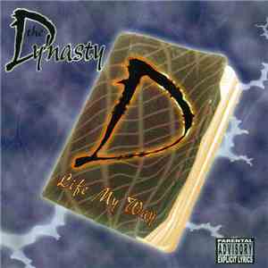 The Dy'Nasty - Life My Way flac album