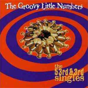The Groovy Little Numbers - The 53rd & 3rd Singles flac album