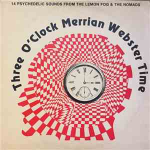The Lemon Fog / The Nomads  - Three O'Clock Merrian Webster Time flac album
