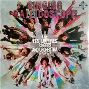 The Les Humphries Singers And Orchestra - Singing Kaleidoscope flac album