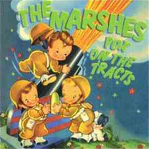 The Marshes - Pox On The Tracts flac album