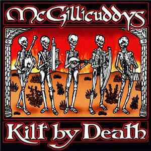 The McGillicuddys - Kilt By Death flac album
