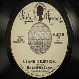 The Meditation Singers - A Change Is Gonna Come / Getting High On The Lord flac album
