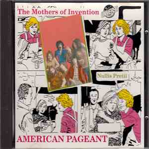 The Mothers Of Invention - American Pageant Nullis Pretii flac album